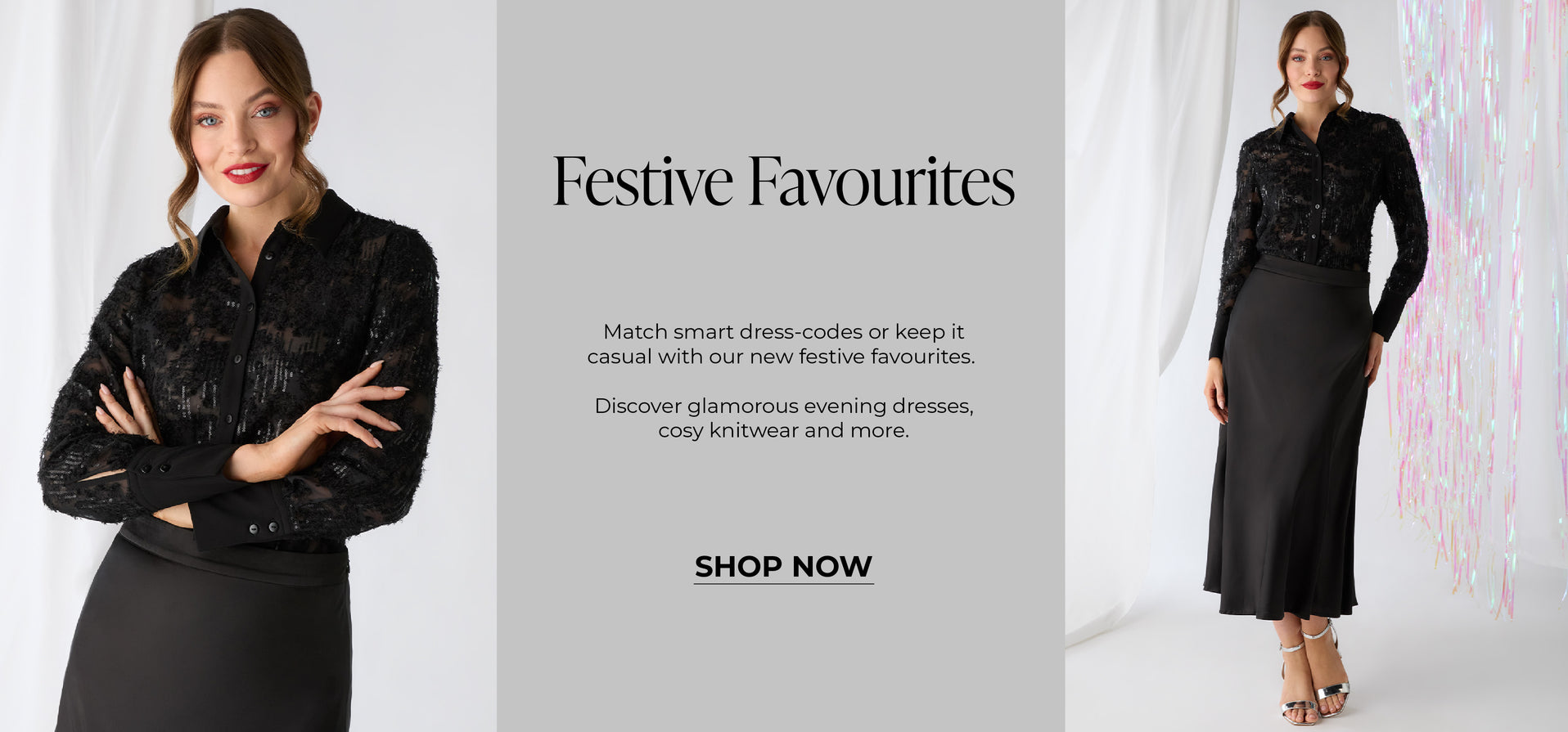 Festive Favourites: match smart dress codes or keep it casual | Shop Now