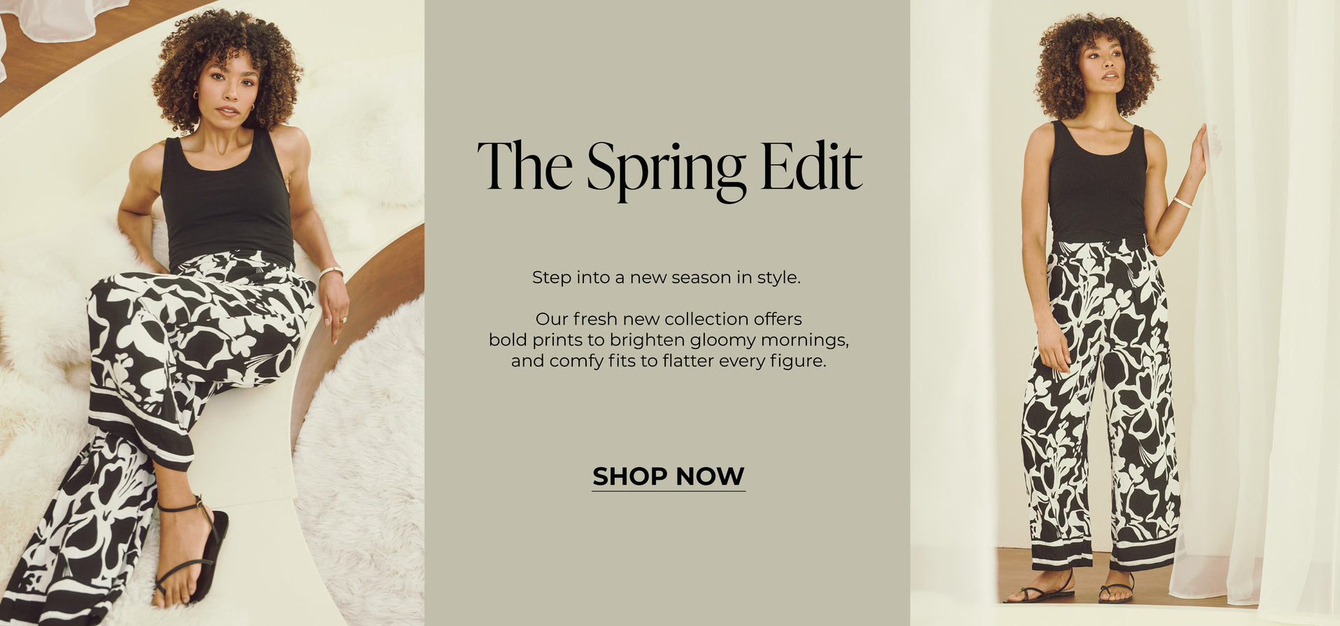 The Spring Edit: Step into a new season in style.