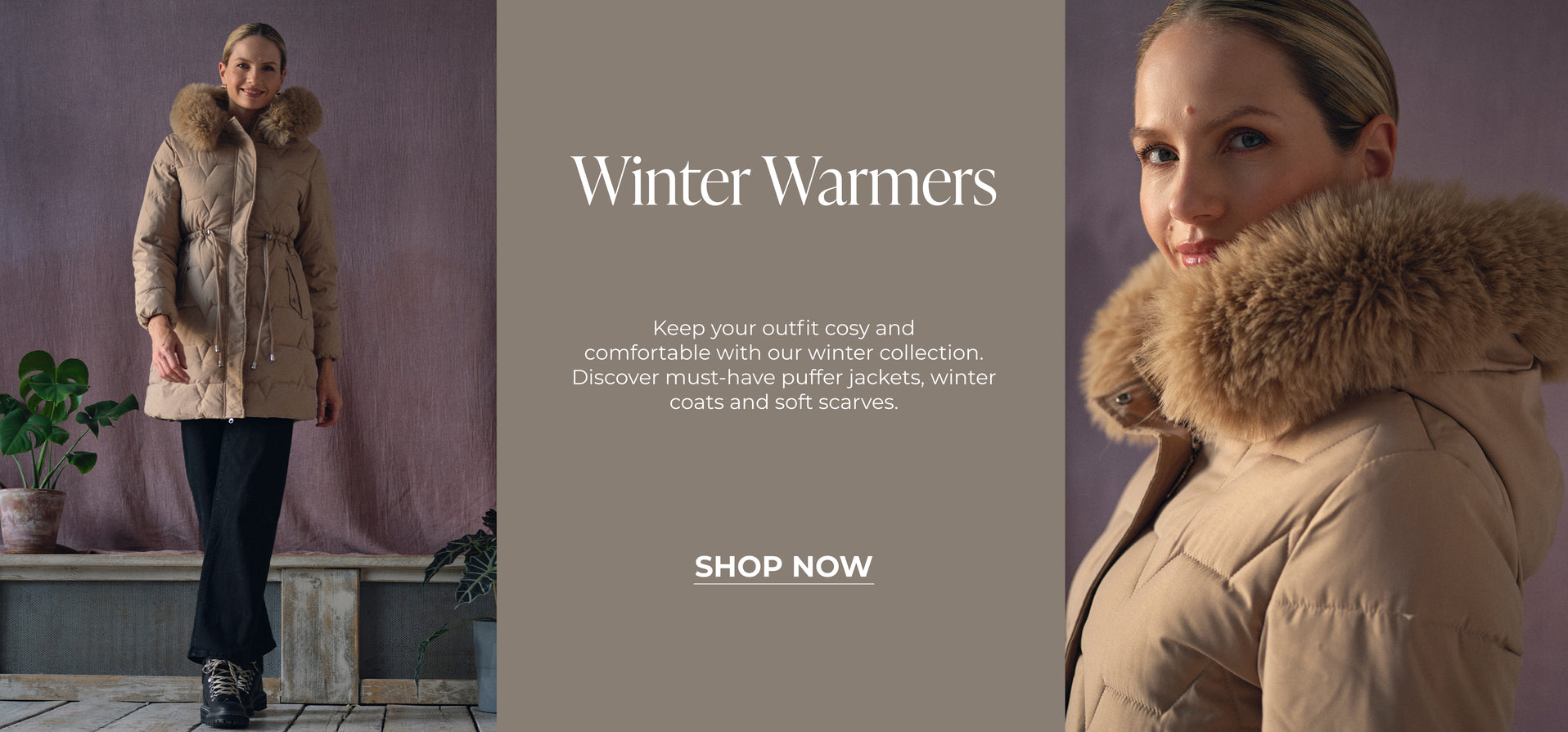 Winter Warmers: Keep your outfit cosy and comfortable with our winter collection.