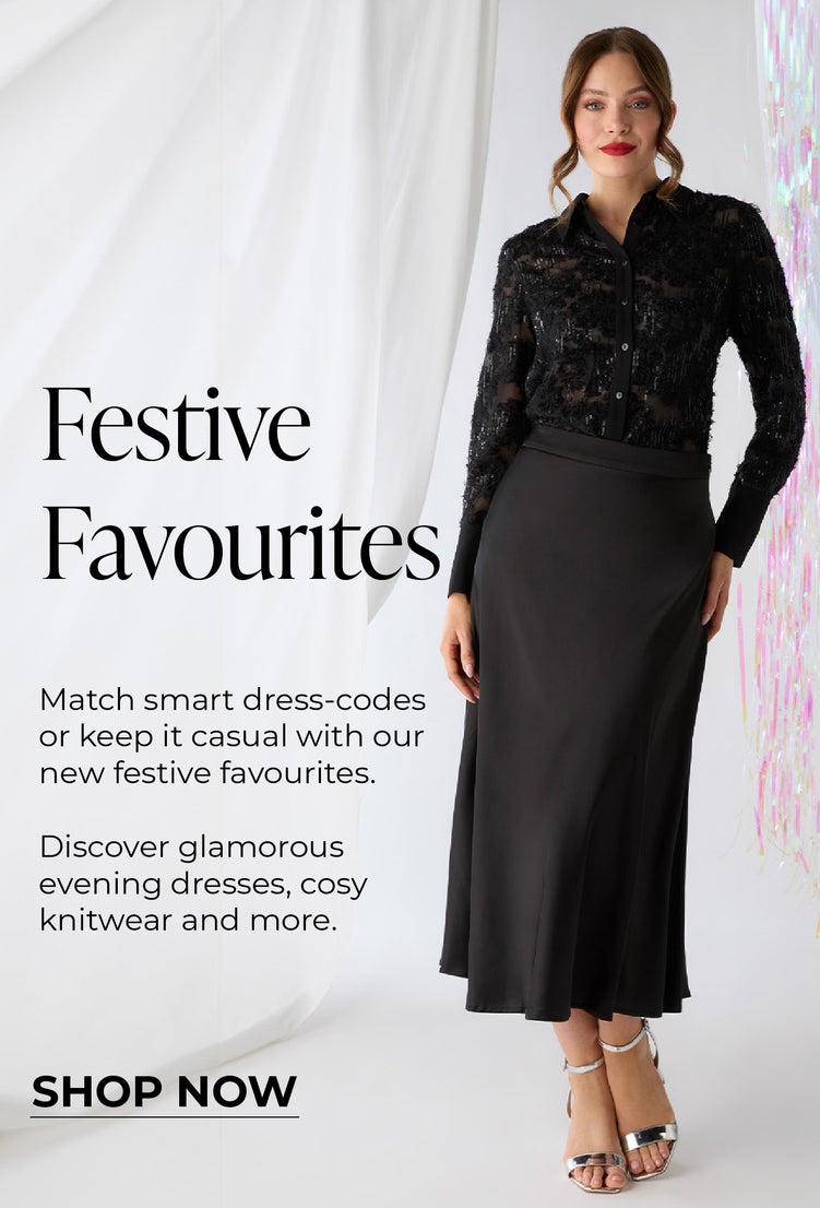 Festive Favourites: match smart dress codes or keep it casual | Shop Now