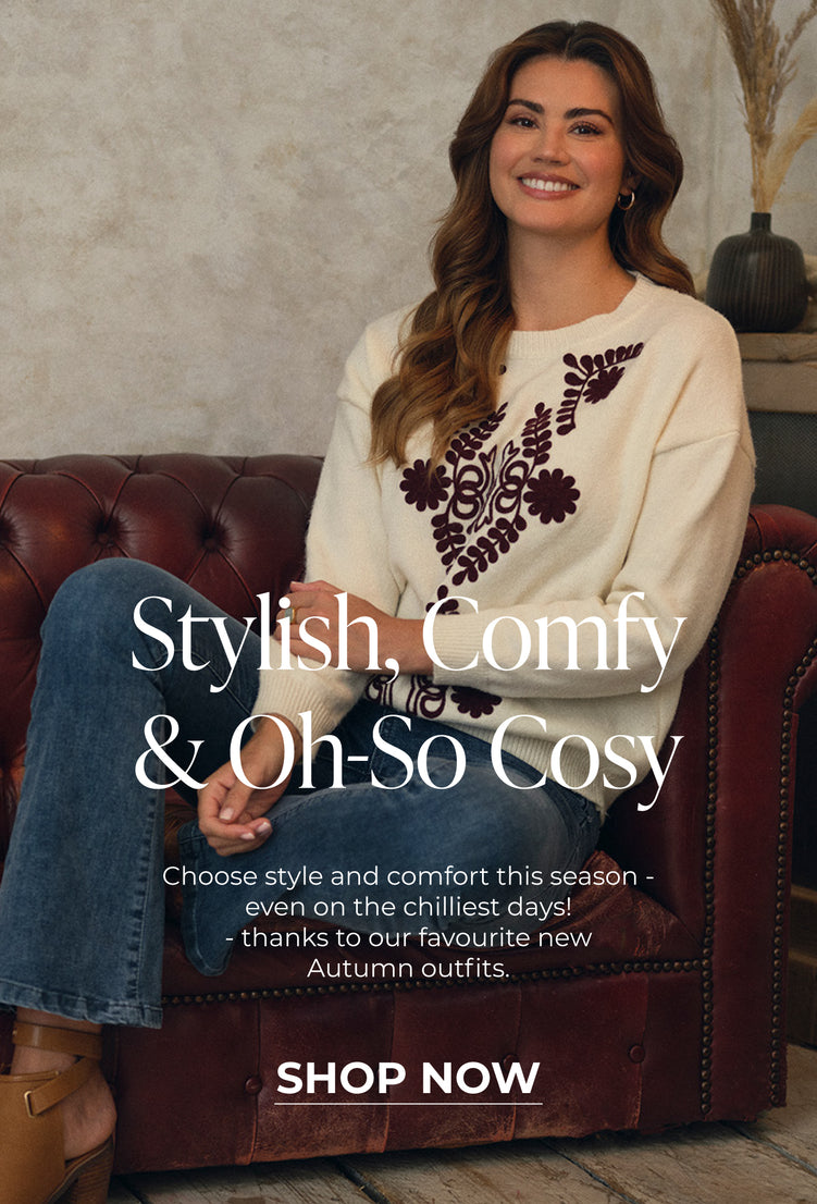 Stylish, Comfy & Oh-So Cosy: Choose style and comfort this season