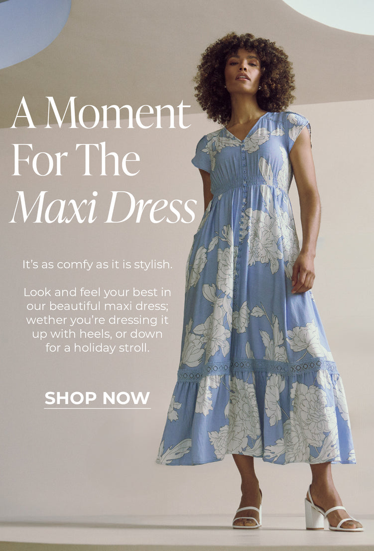 A Moment For The Maxi Dress: It's as comfy as it is stylish.