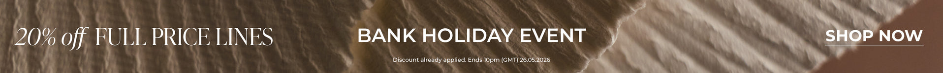 20% Off Full Price Lines | Shop Now
