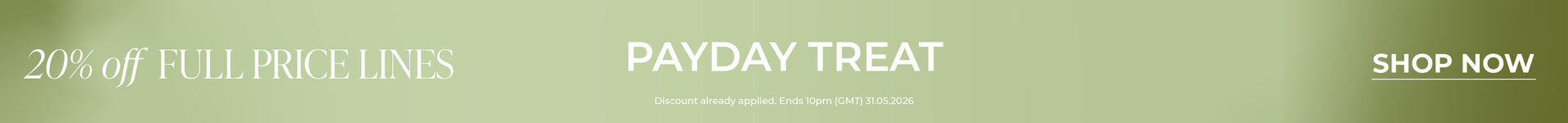 Payday | 20% Off Full Price Lines