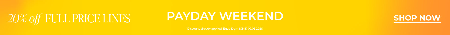 Payday | 20% Off Full Price Lines